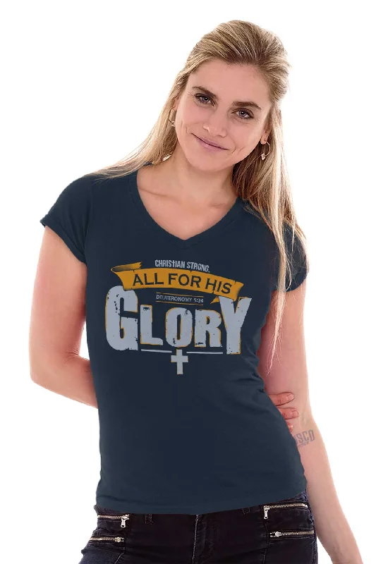 All for His Glory Junior Fit V-Neck T-Shirt