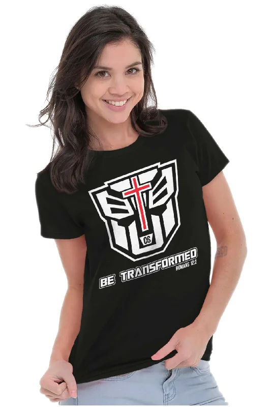 Be Transformed Ladies T Shirt