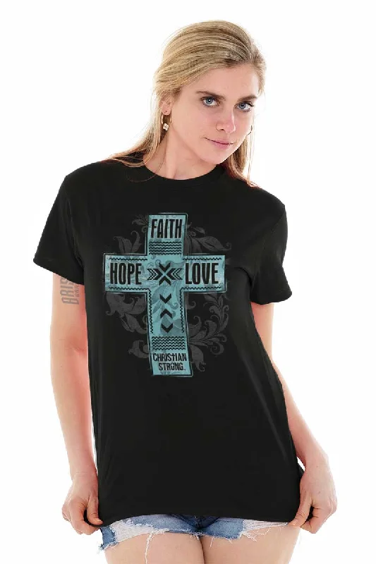 Faith Hope Love T Shirt