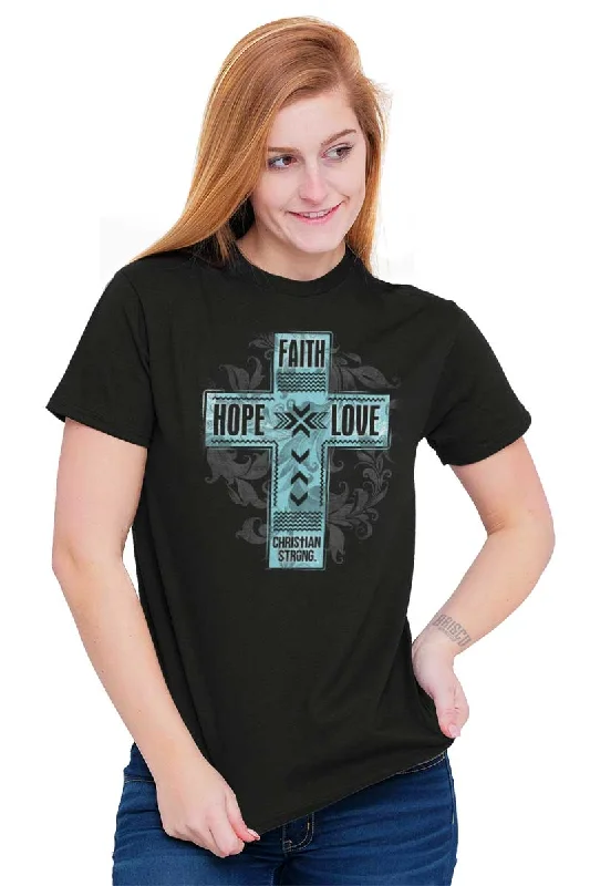 Faith Hope Love T Shirt