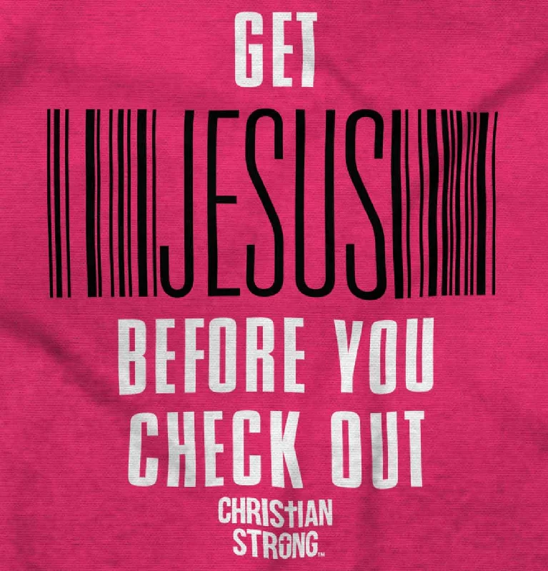 Get Jesus Ladies T Shirt