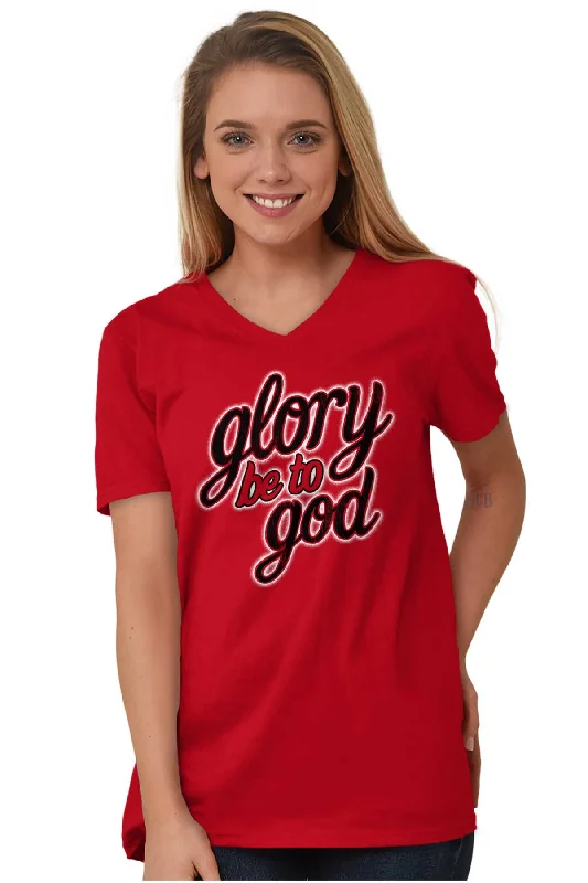 Glory Be to God V-Neck T-Shirt