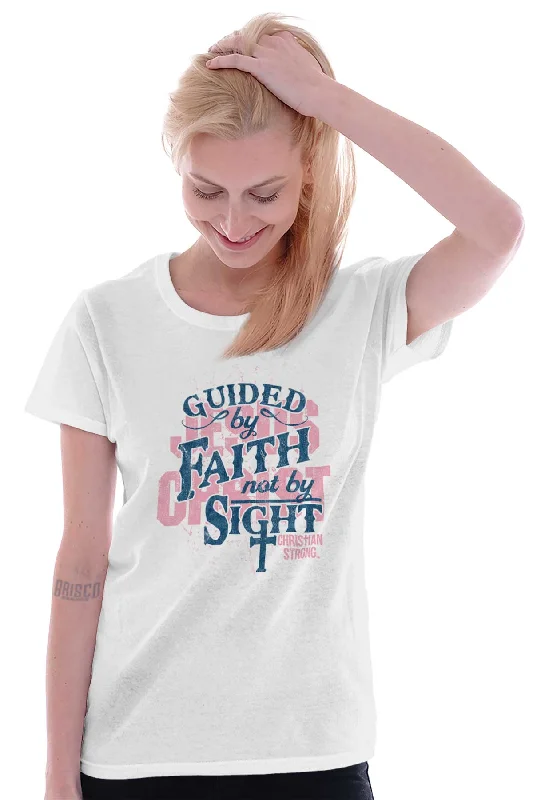 Not By Sight Ladies T Shirt