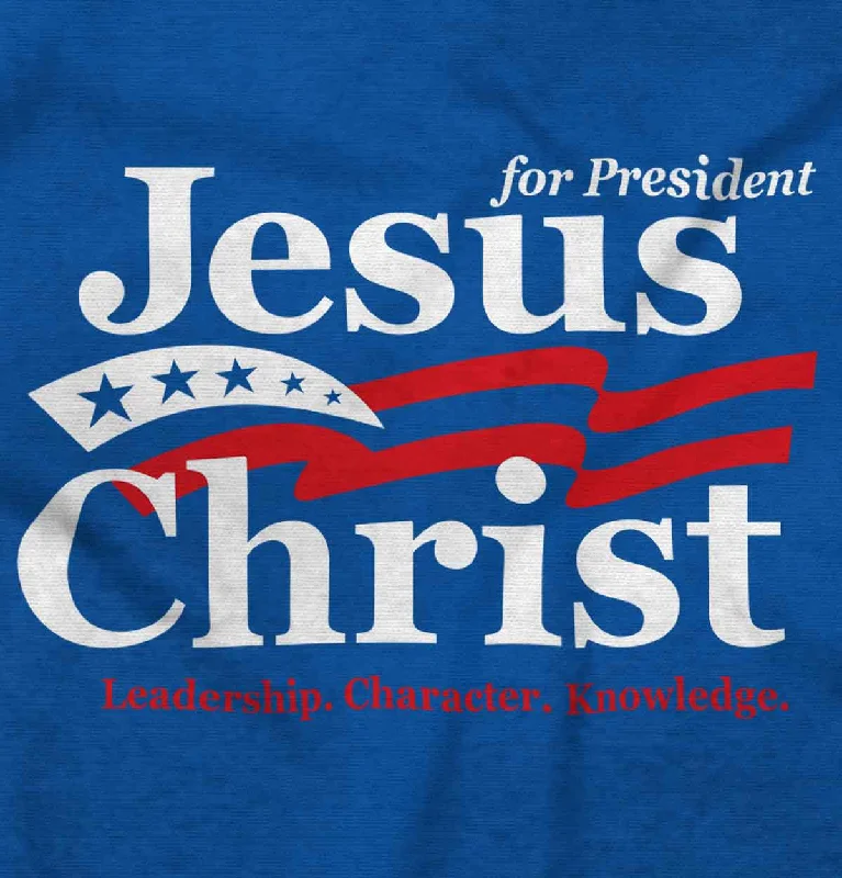 Jesus Christ President Ladies T Shirt