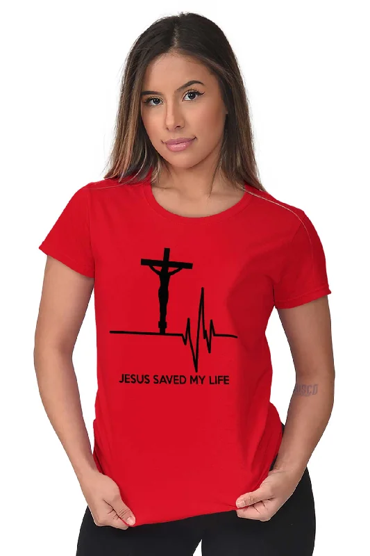 Jesus Saved My Life Ladies T Shirt