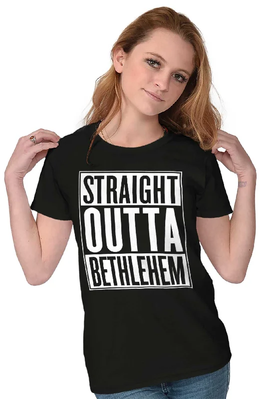 Outta Bethlehem Ladies T Shirt