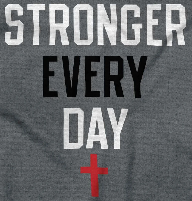 Stronger Every Day Ladies T Shirt