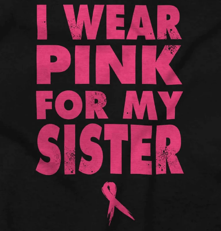 Wear Pink For My Sister Ladies T Shirt